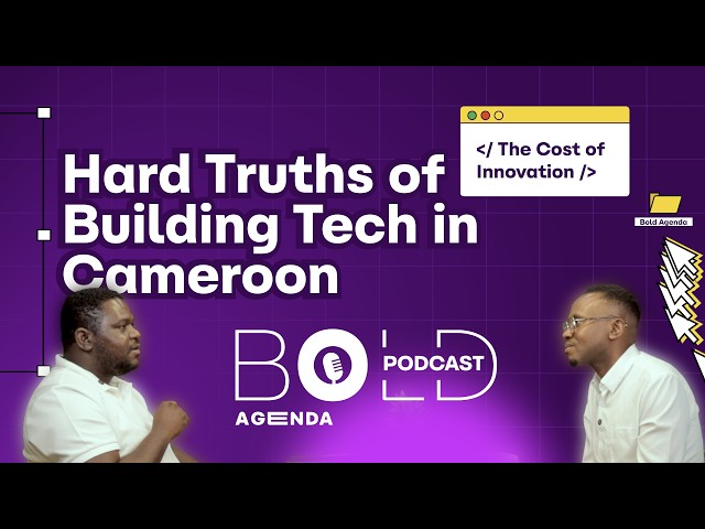 The Cost of Innovation: Hard Truths of Building Tech in Cameroon