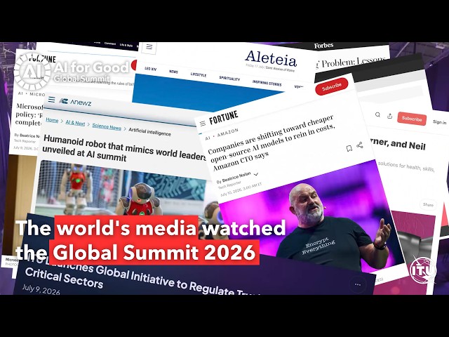 AI for Good Global Summit 2026: Media highlights from the world's leading AI event