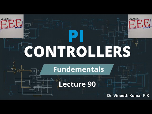 PI Controller Explained | Basics of Proportional Integral Controller | Types of Controllers