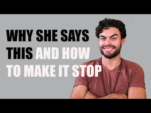 When She Says She 'Doesnt Feel a Connection'