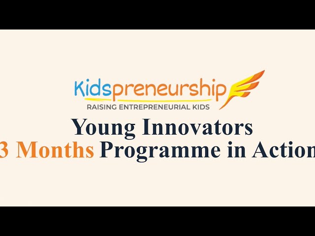 Why 3 Months is all it takes to change how your child thinks forever | Kidspreneruship