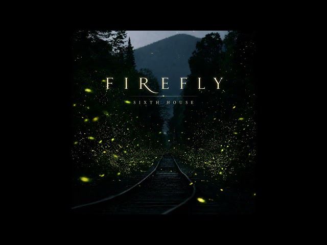 Sixth House - Firefly