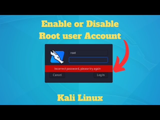 How to Enable or Disable Root User on Kali Linux