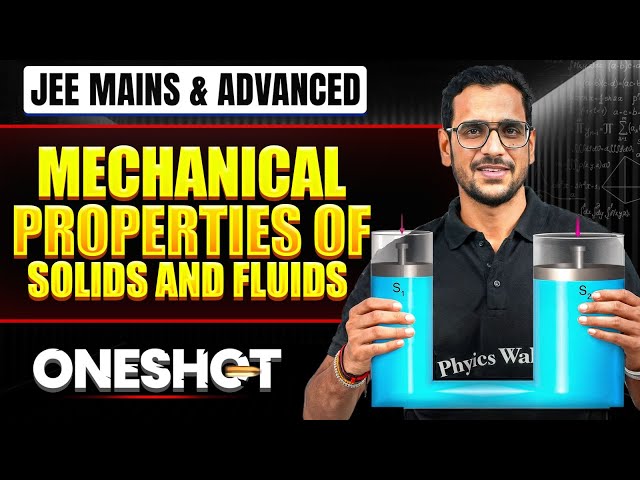 MECHANICAL PROPERTIES OF SOLID & FLUID in One Shot: All Concept & PYQs Covered | JEE Main & Advanced