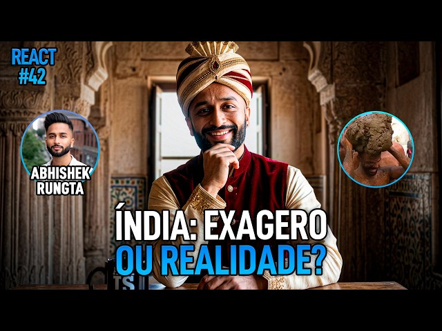 #REACT #42 | INDIANO REAGE AOS VÍDEOS VIRAIS SOBRE A ÍNDIA FT. ABHISHEK RUNGTA | #ACHISMOS