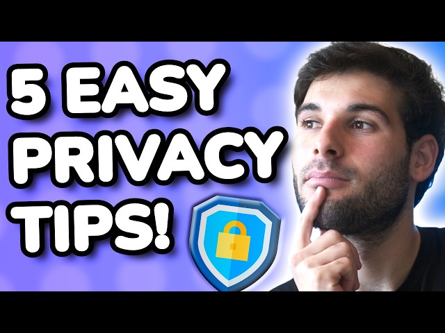 5 Easy Ways For Beginners to Improve Privacy!