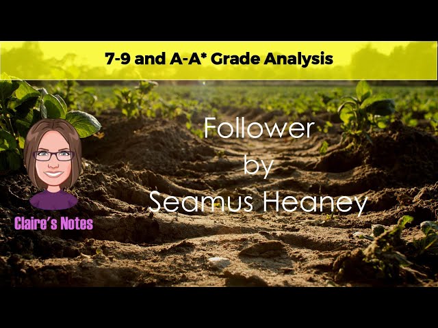 Follower by Seamus Heaney – Top Grade AQA and Cambridge iGCSE Analysis of Father-Son Bonds