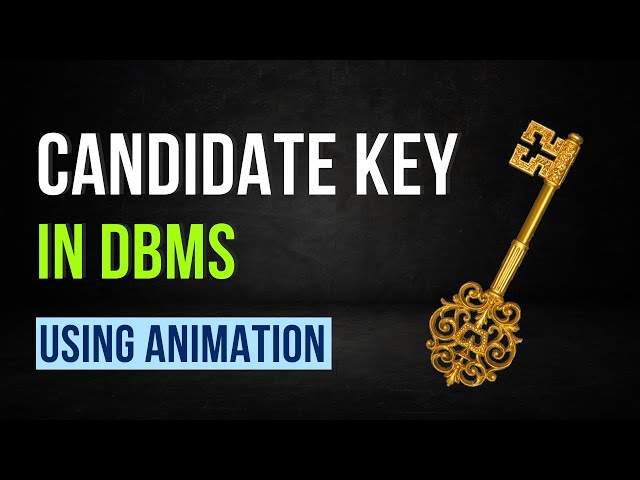 Candidate Key in DBMS | How to find it?