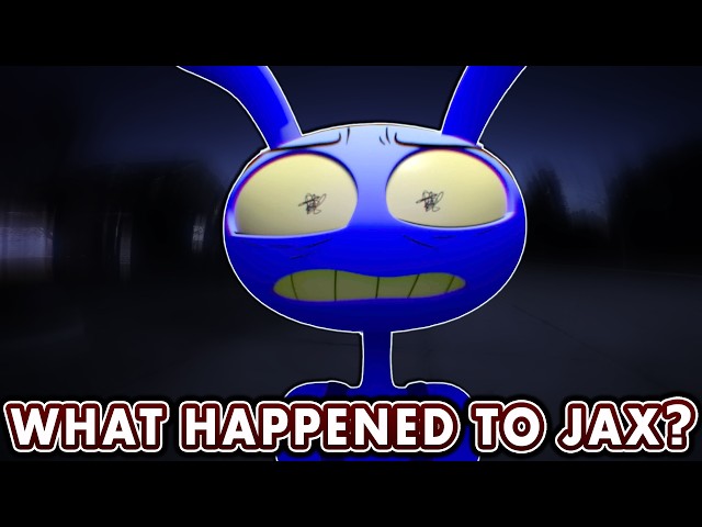 What Happened to Jax!? The Amazing Digital Circus Theory