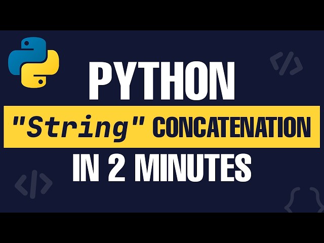 Python String Concatenation How to Join Strings Easily | In 2 Minutes🐍😎
