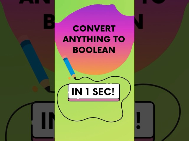 Convert Anything to Boolean Instantly in JavaScript ✅/❌