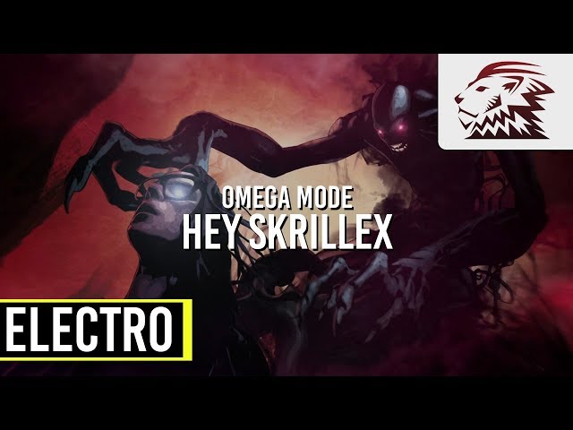 OmegaMode - Hey Skrillex [Complextro]