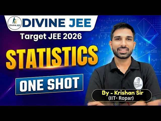Statistics in One Shot 📊 | Complete JEE Mains + Advanced Revision | All Concepts + PYQs