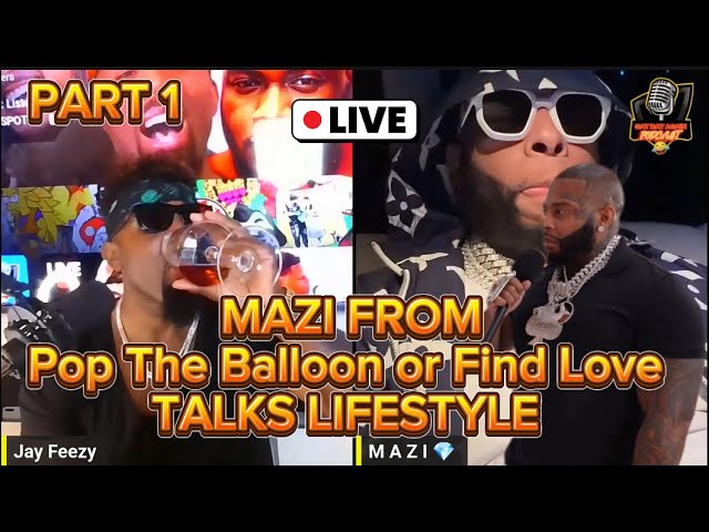 MAZI from Pop The Balloon Exclusive Interview | Say Dat Again Podcast | Part 1