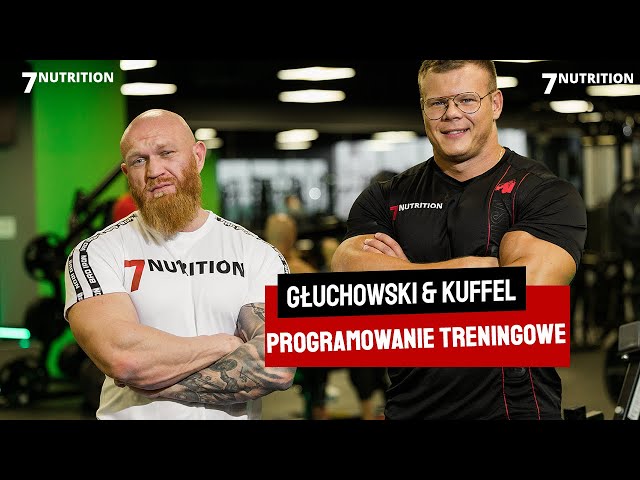 Paweł Głuchowski Akademia Hipertrofii z 7Nutrition | Damian Kuffel - programowanie treningowe