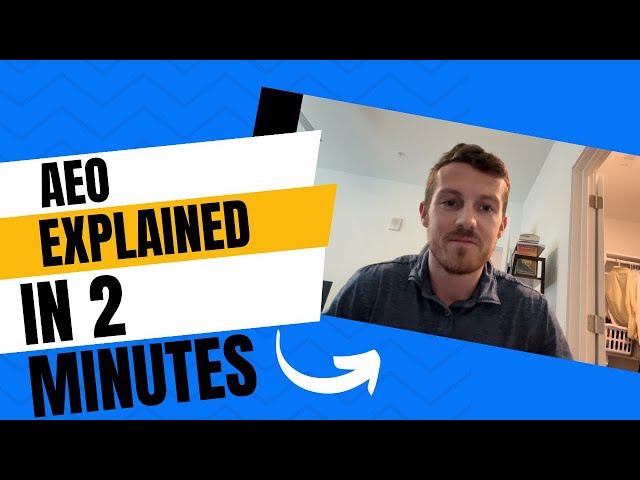 Answer Engine Optimization (AEO) Explained in Less Than 2 Minutes