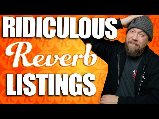 Ridiculous Reverb Listings 85