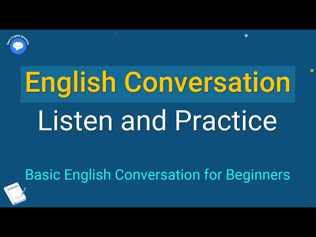 Basic English Conversations: Listen and Practice | Daily English Conversation for Beginners