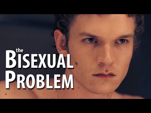 The Bisexual Problem