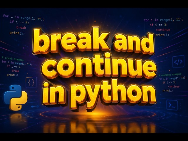 Break Continue In Python | Break Continue Python Example | For Loop Break Continue Example
