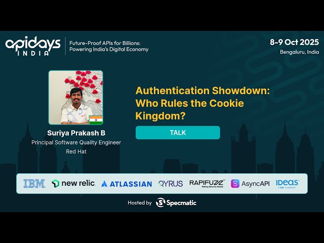 Authentication Showdown: Who Rules the Cookie Kingdom?- Suriya Prakash Balasubramanian #apidaysindia