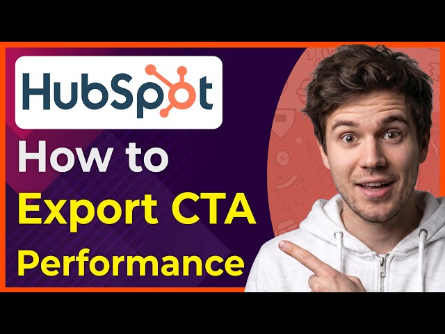 How to Export Cta Performance Data From Hubspot [2026 New UI]