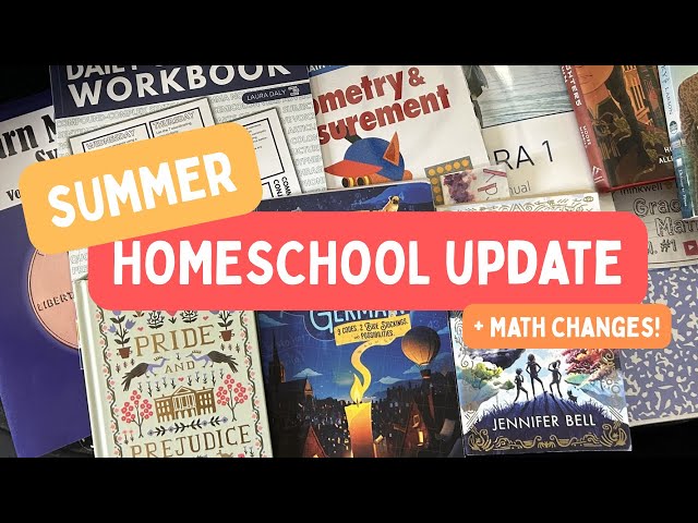 Summer Homeschool Update | High School Math Update | Secular Homeschool