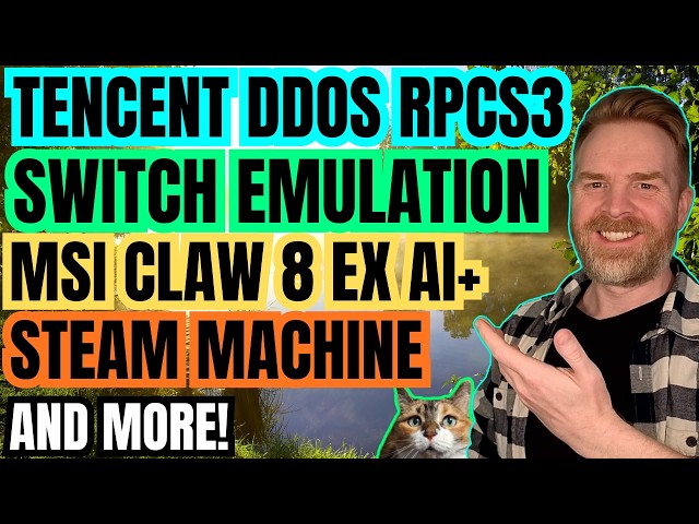 RPCS3 DDoSed by Tencent, Switch Emulation, Steam Machine Launch and more