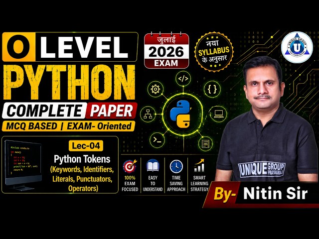 🌟O Level Crash Course || Python || Python Tokens🚀 || LEC- 04 || BY- NITIN SIR