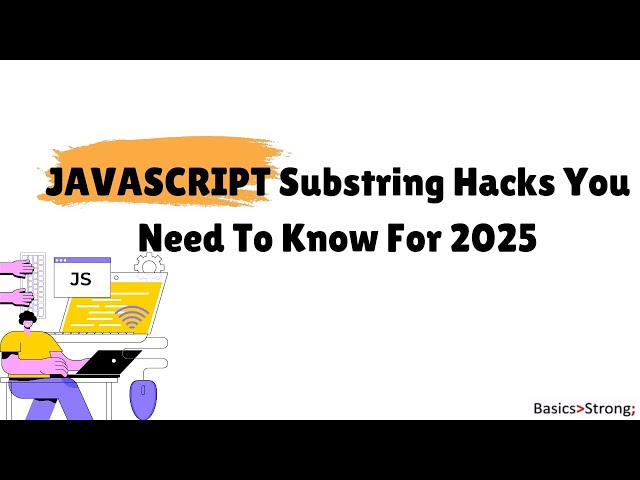 Master Substring Searches in JavaScript! Quick & Easy Tutorial”