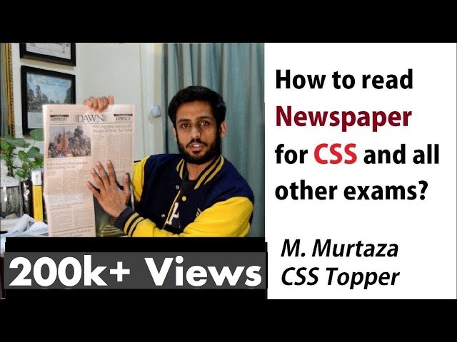 How to read Newspaper for CSS and all other exams | Mohammad Murtaza