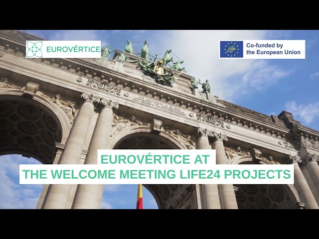 EuroVértice at the Welcome Meeting for LIFE24 Projects