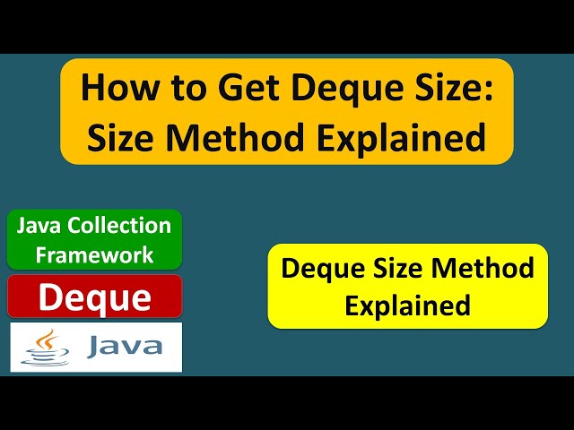 How to Get Deque Size: Size Method Explained | Java Collection Framework