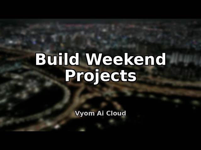 Build Weekend Projects