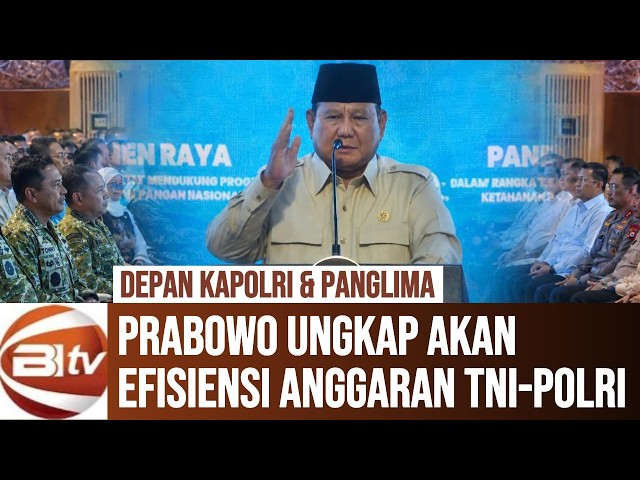 Prabowo Unveils TNI-Polri Budget Cuts to Eradicate Poverty Before Police Chief & Military Commander