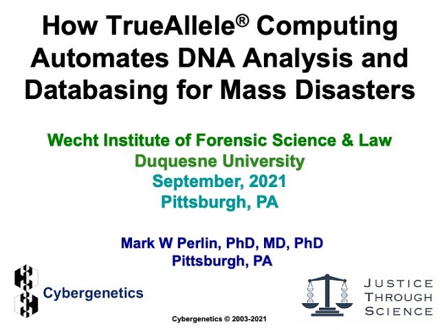 How TrueAllele® computing automates DNA analysis and databasing for mass disasters