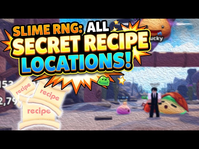 Slime RNG - Every Single Secret Recipe Location! 📜