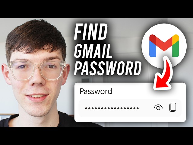 How To Find Gmail Password - Tutorial