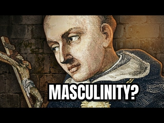 What It Really Means to Be a Man | Thomas Aquinas Reveals