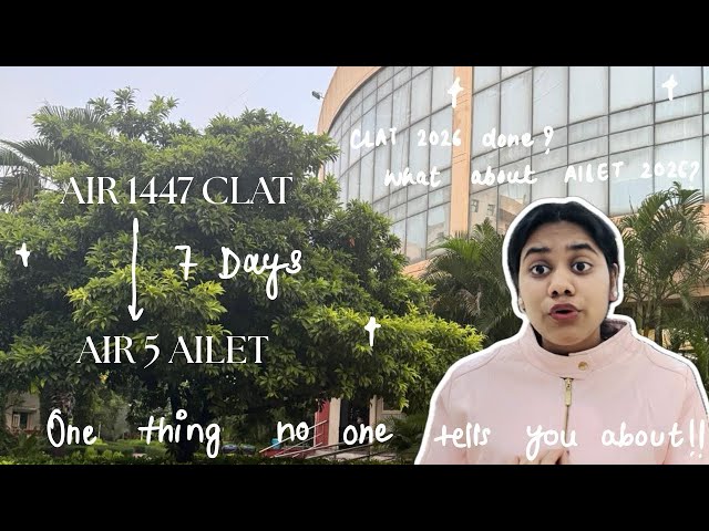 Messed up CLAT 2026? Watch this before AILET 2026 | Last minute tips | How I secured AIR 5 in AILET 