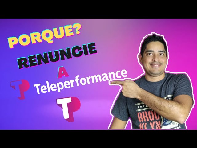 ¿Como fue trabajar para el CALL CENTER Teleperformance?. El mundo de los Call Centers.