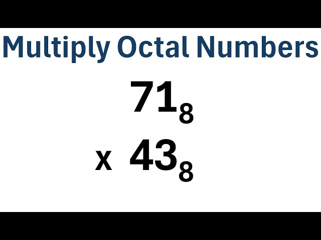 How to Multiply Octal Numbers