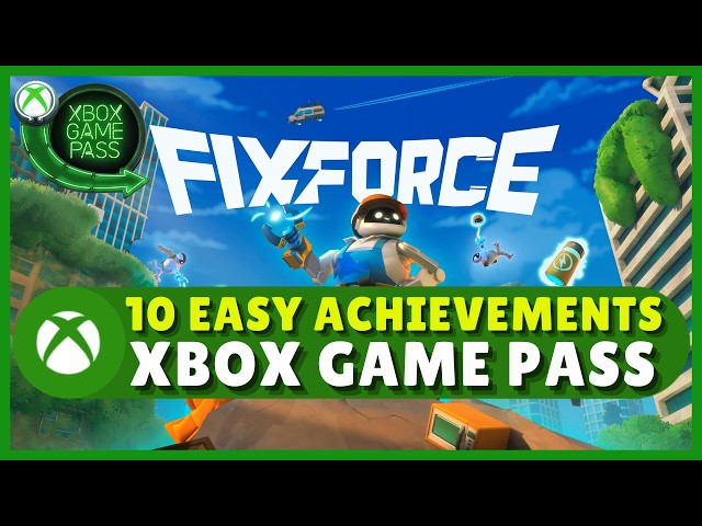 FixForce #Xbox 10 Quick/Easy Achievements - Xbox Game Pass #XboxGamePass