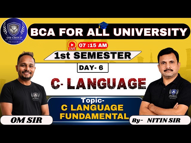 C Language Fundamentals | BCA 1st Semester | Day 5 | BCA for All University #bca #clanguage #full