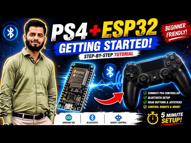 PS4 Controller with ESP32 | Complete Getting Started Tutorial (Wireless Bluetooth Arduino Guide)