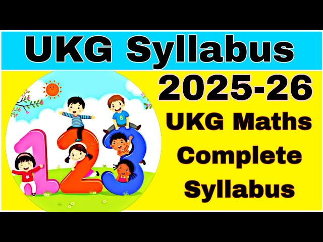 UKG Maths complete Syllabus 2025 -2026 | Latest UKG Syllabus @TheKidsBoat