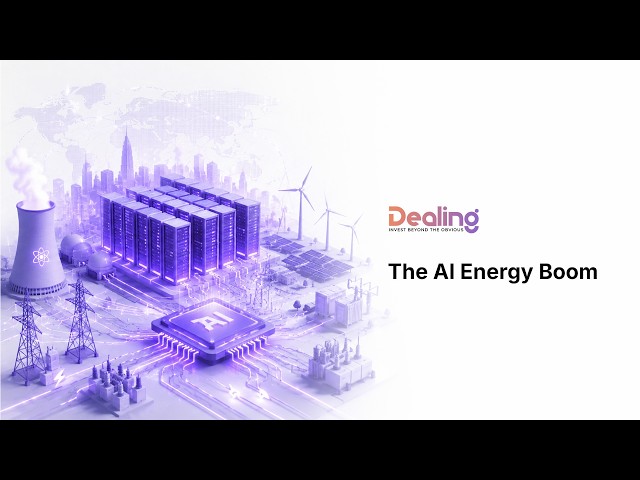 AI Energy Demand: The Macro Shift Most Investors Are Missing | Dealing.com