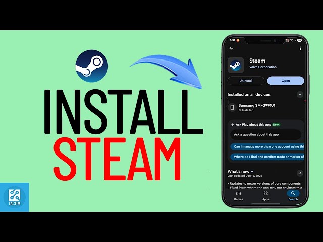 How to Install Steam on Mobile 2026