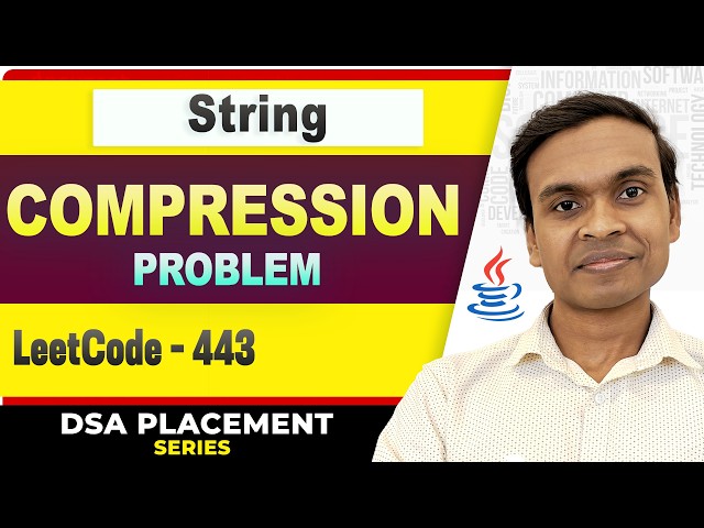 String Compression | LeetCode 443 | DSA in Java Full Course