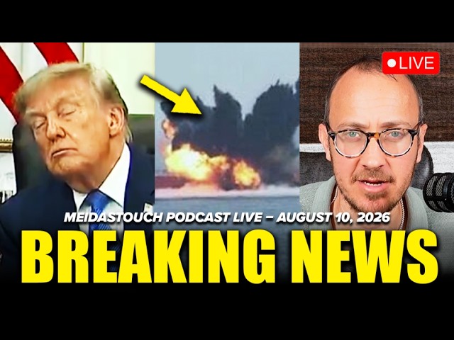 LIVE: MeidasTouch RESPONDS to MAJOR BREAKING NEWS - 8/10/26